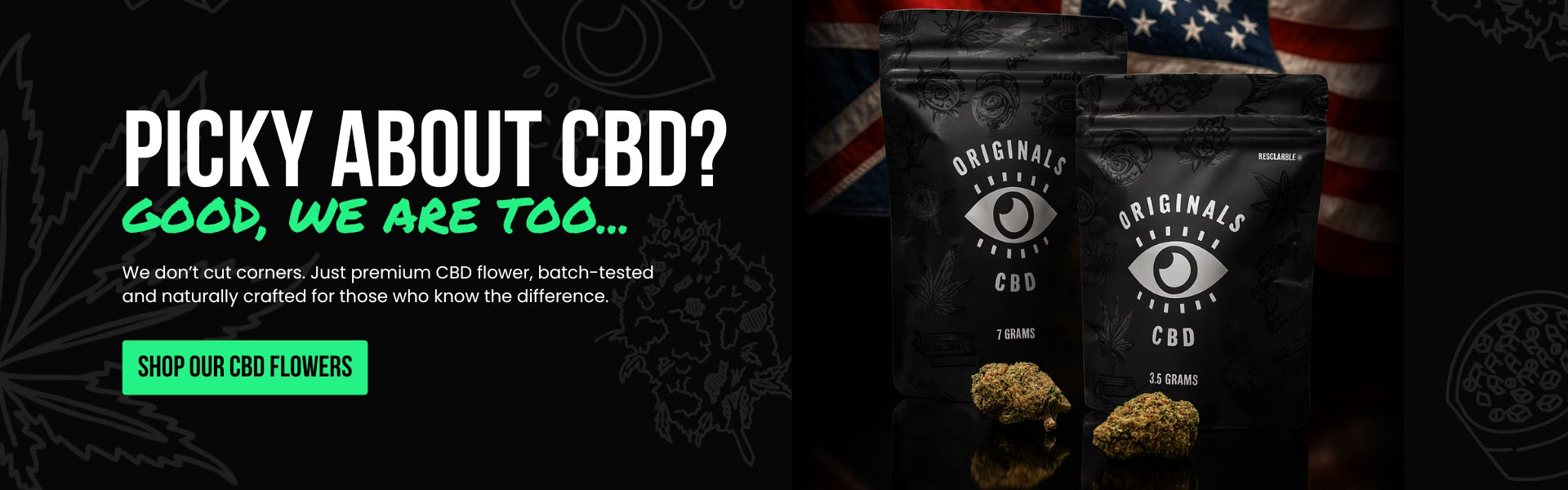 High-quality CBD flowers displayed with originals CBD product packaging behind the packaging you can see the flag of the UK with text on a dark background