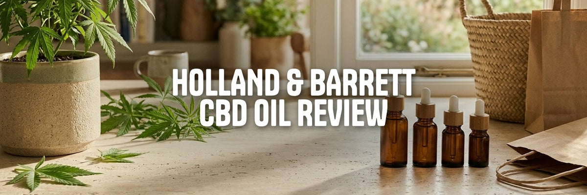 Holland and Barrett CBD oil review: CBD oil dropper bottles and a shopping basket on a stone counter