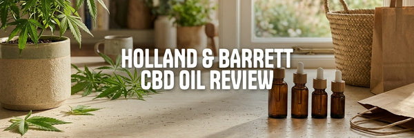 Holland and Barrett CBD oil review: CBD oil dropper bottles and a shopping basket on a stone counter