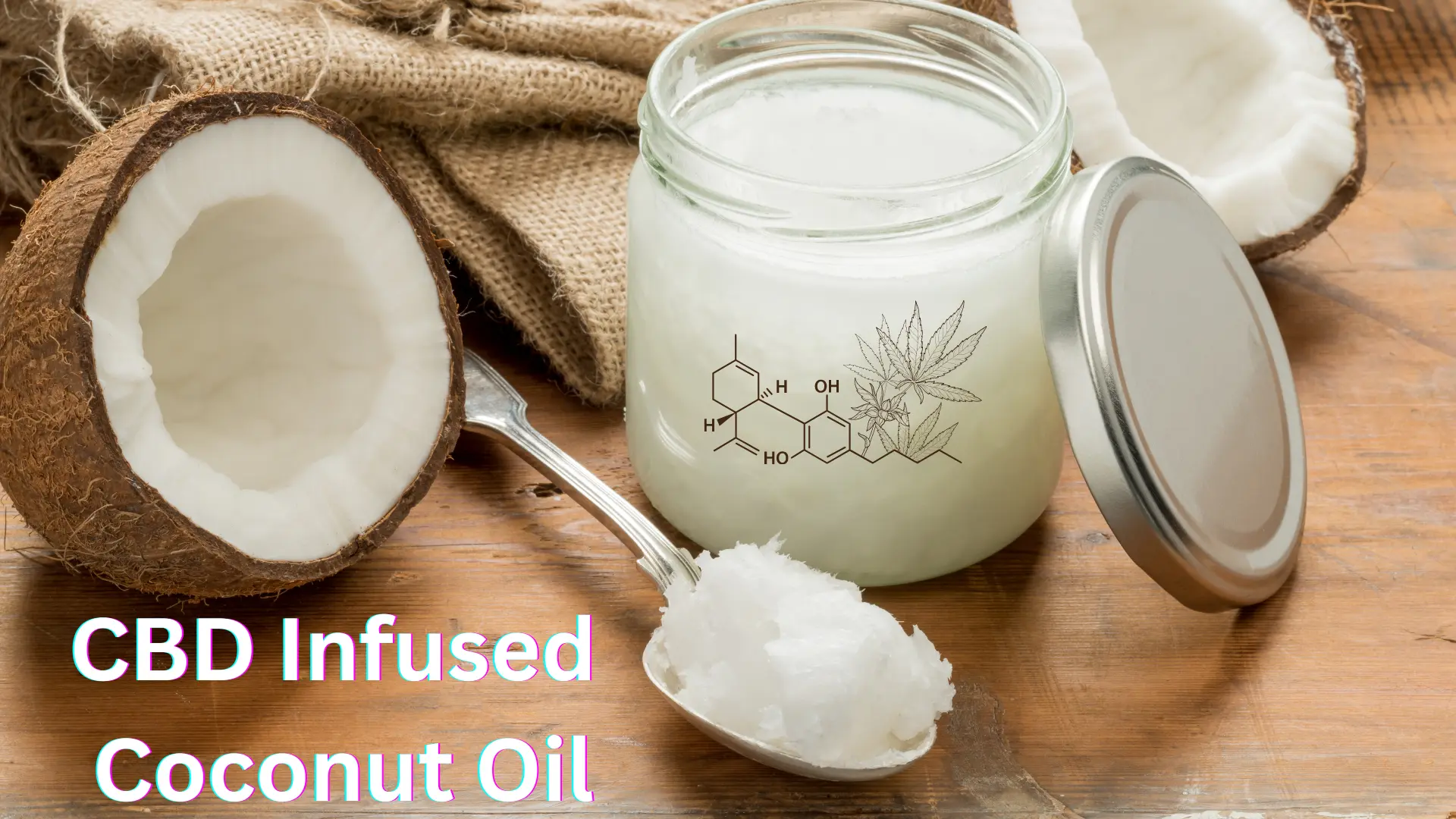 infused cbd coconut oil